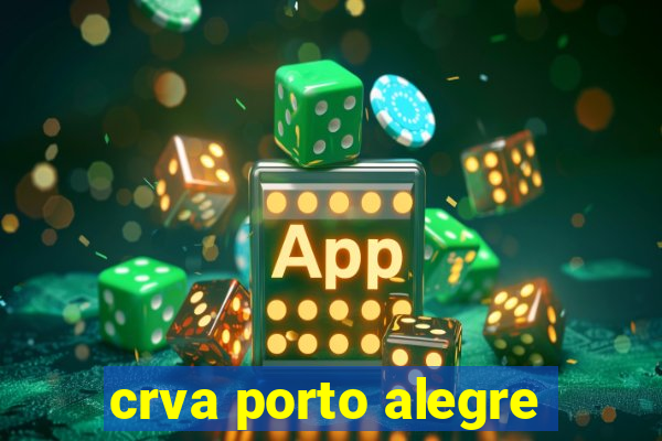 crva porto alegre